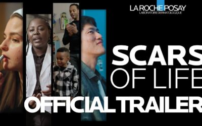 La Roche-Posay Unveils Powerful Documentary ‘Scars of Life’